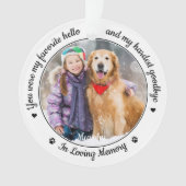 Lieblings-Hallo Hardest Goodbye Foto Memorial Ornament (Vorderseite)