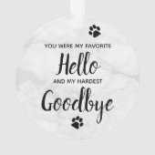 Lieblings-Hallo Hardest Goodbye Pet Foto Memorial Ornament (Rückseite)