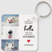Lieblings-Hallo, Hardest Goodbye Pet Loss Hund Schlüsselanhänger (Rückseite)
