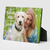 Lieblings-Hallo Hardest Goodbye Pet Memorial Foto Fotoplatte (Seite)