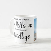 Lieblings-Hallo Hardest Goodbye Pet Memorial Foto Kaffeetasse (Vorderseite Links)