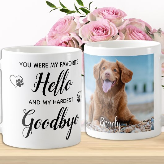 Lieblings-Hallo Hardest Goodbye Pet Memorial Foto Kaffeetasse