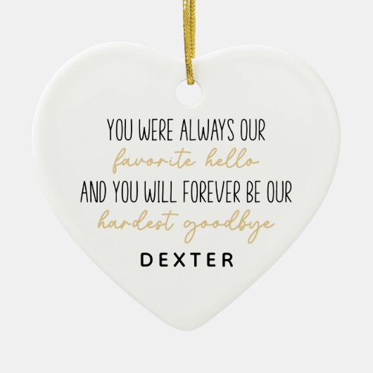 Lieblings-Hallo Hardest Goodbye Pet Memorial Foto Keramik Ornament (Vorne)