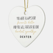 Lieblings-Hallo Hardest Goodbye Pet Memorial Foto Keramik Ornament (Links)