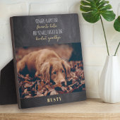 Lieblings-Hallo Hardest Goodbye Pet Memorial Fotoplatte