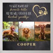 Lieblings-Hallo Hardest Goodbye Pet Memorial Poster (Vorne)