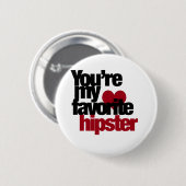 Lieblings-Hipster Button (Vorne & Hinten)