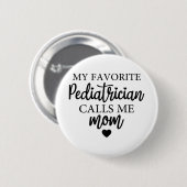 Lieblings-Kinderarzt nennt mich Mama Match Day 202 Button (Vorne & Hinten)