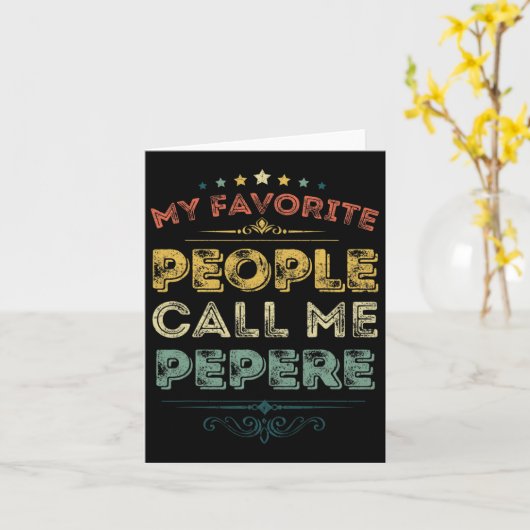 Lieblings-Leute nennen mich Pepere Funny Vathday Karte (Gelbe Blume)