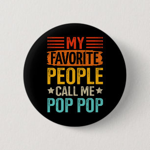 Lieblings-Leute nennen Pop Pop Großvater Väter Tag Button