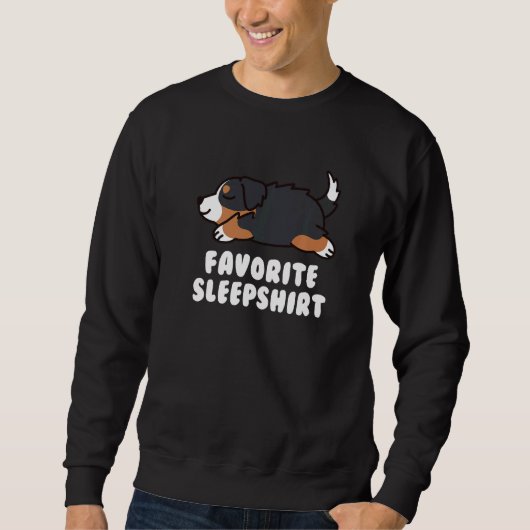 Lieblings-Schlaf Bernese Mountain Hund Sweatshirt (Vorderseite)