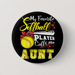 Lieblings-Softball-Spieler nennt mich Tante T-Shir Button