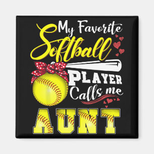 Lieblings-Softball-Spieler nennt mich Tante T-Shir Magnet