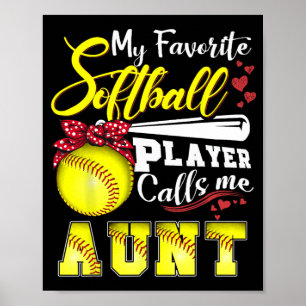Lieblings-Softball-Spieler nennt mich Tante T-Shir Poster