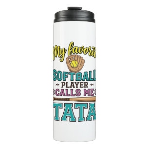Lieblings-Softballspieler nennt mich TATA-Shirt-De Thermosbecher