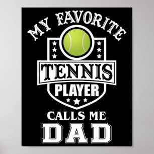 Lieblings-Tennisspieler nennt mich Papa passend zu Poster