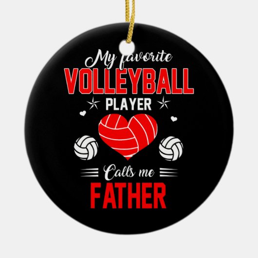 Lieblings-Volleyball-Spieler ruft mich Vater Keramik Ornament (Vorne)