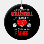 Lieblings-Volleyball-Spieler ruft mich Vater Keramik Ornament (Hinten)