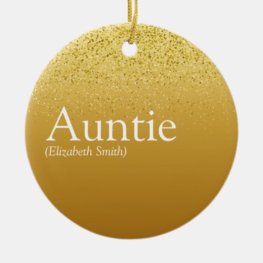 Lieblingsbeschäftigung, Tante Definition Gold Glit Keramik Ornament (Vorne)