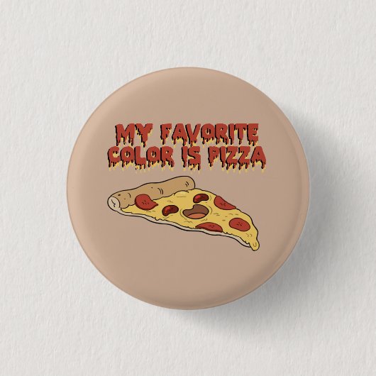 Lieblingsfarbe ist Pizzaknopf Button (Vorderseite)