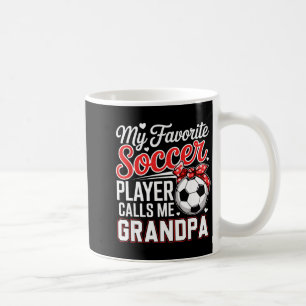 Lieblingsfußballspieler ruft Opa Muttertag an Kaffeetasse