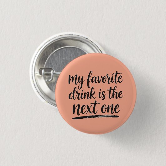 Lieblingsgetränk Abzeichen Button (Vorne & Hinten)