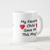 Lieblingskind Jumbo-Tasse (Vorderseite Rechts)