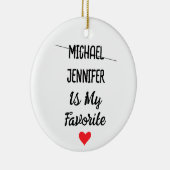 Lieblingskind mit Personalisierten 2 Namen Keramik Ornament (Rechts)