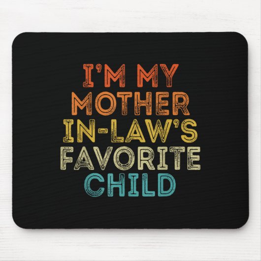 Lieblingskind Schwiegermutter Lustig Eltern Retro Mousepad (Vorne)