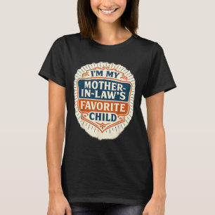 Lieblingskind-Schwiegermutter-Wiedervereinigungs-F T-Shirt