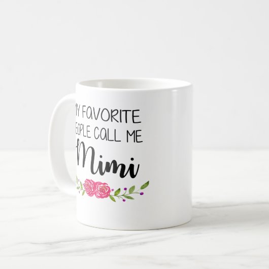 Lieblingsleute rufen mich Mimi an Kaffeetasse (Vorderseite Links)