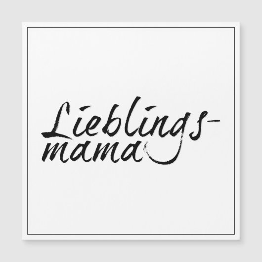 Lieblingsmama Magnetkarte (Vorderseite)