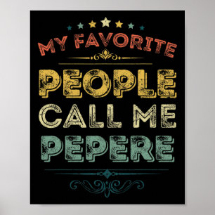 Lieblingsmenschen nennen mich Pepere Lustiger Vate Poster