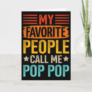 Lieblingsmenschen nennen Pop Pop Opa Vatertag B Karte