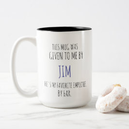 Lieblingsmitarbeiter-Tasse – Lustiges Boss-Geschen Zweifarbige Tasse