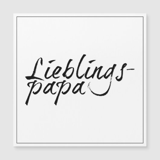 Lieblingspapa - schwarzer Schriftzug 0001 Magnetkarte (Vorderseite)