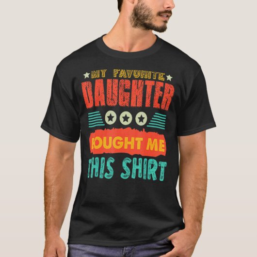 Lieblingstochter Vater Mutter Geschenk T-Shirt (Vorderseite)