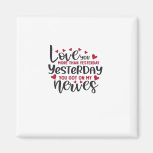 Liebst dich mehr als gestern Romantischer Spruch Magnet