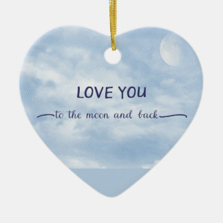 Liebst Du bis zum Mond und zurück Texturierter Mon Keramik Ornament