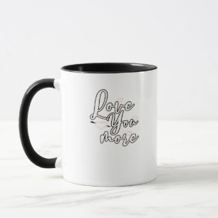 Liebst Du mehr modernes ästhetisches Design Tasse