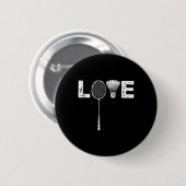 Liebt Badminton-Schläger Federball Liebhaber Button (Vorne & Hinten)
