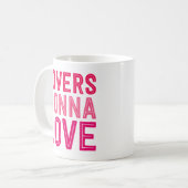 Liebt die Liebe Gonna. Kaffeetasse (Vorderseite Links)