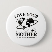 🌍💚 Liebt eure Mutter 🌿 Button (Vorderseite)