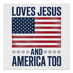 Liebt Jesus und Amerika auch zu patriotisch christ Poster
