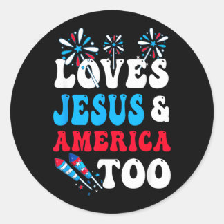 Liebt Jesus und Amerika auch zum 4. Juli Runder Aufkleber