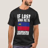 Liechtenstein Flag Design If lost send me to Liec T-Shirt (Vorderseite)