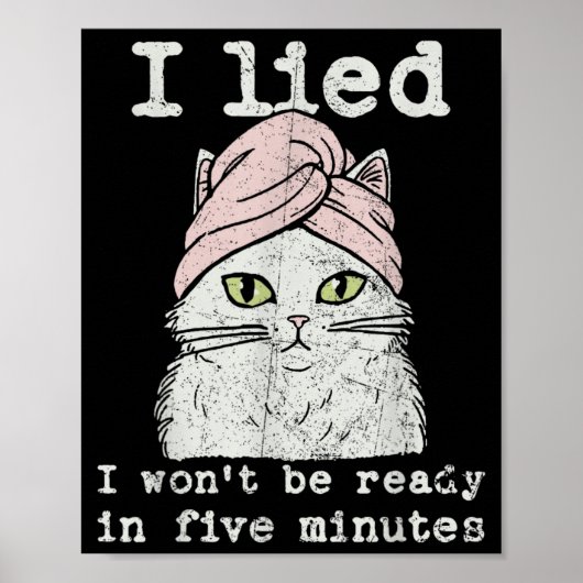 Lied wird nicht in fünf Minuten fertig sein, Katze Poster (Vorne)