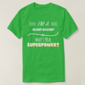 Lieferassistent Funny Superpower Slogan Geschenk f T-Shirt (Design vorne)
