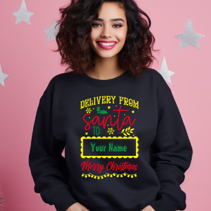 Lieferung vom Weihnachtsmann an Sie Frohe Weihnach Sweatshirt