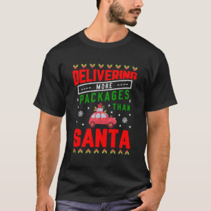 Lieferung von mehr Paketen als Santa Funny Postal T-Shirt